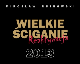 Wielkie Ściganie – Reaktywacja
