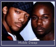 Mobb Deep (Internet + własne zaangażowanie)